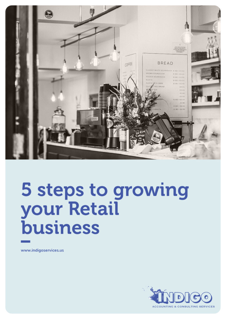 5 Steps To Growing Your Retail Business Indigo Accounting And Business Consulting Services Cover